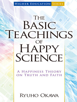 cover image of The Basic Teachings of Happy Science